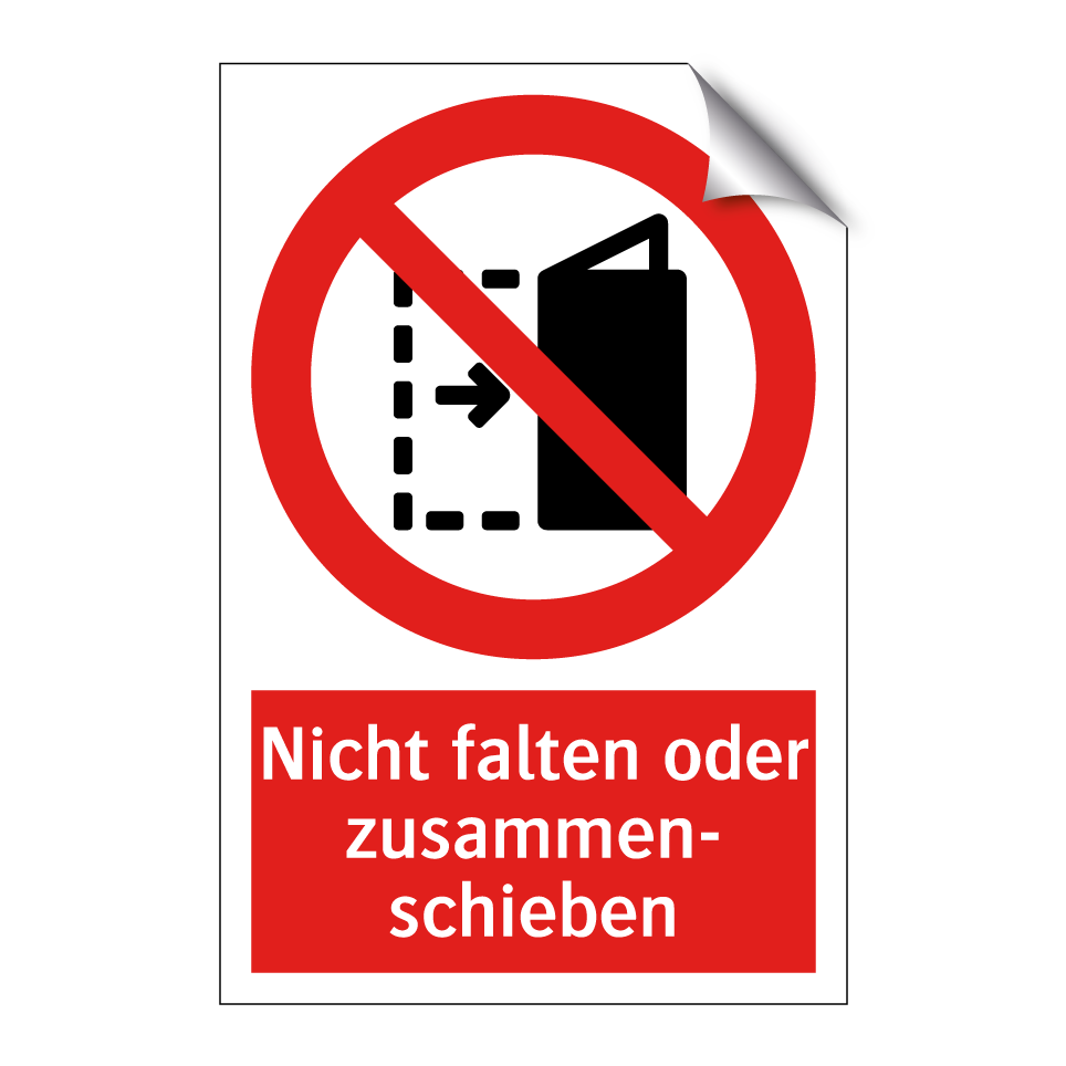 Nicht falten oder zusammen- schieben