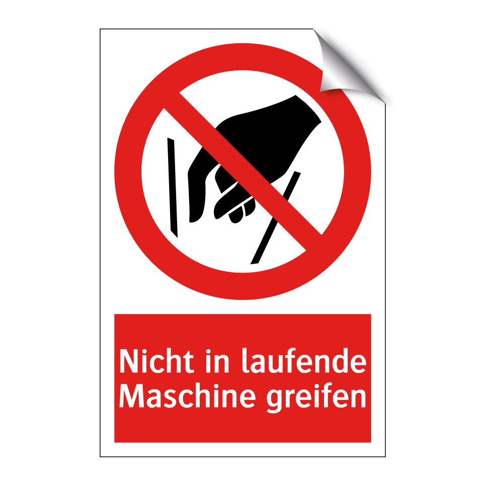 Nicht in laufende Maschine greifen