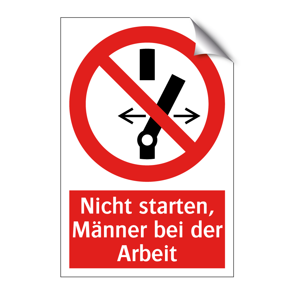 Nicht starten, Männer bei der Arbeit