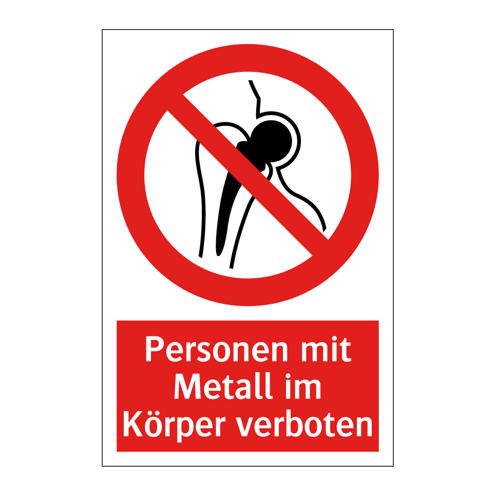 Personen mit Metall im Körper verboten