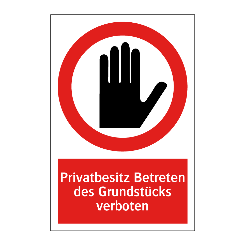 Privatbesitz Betreten des Grundstücks verboten