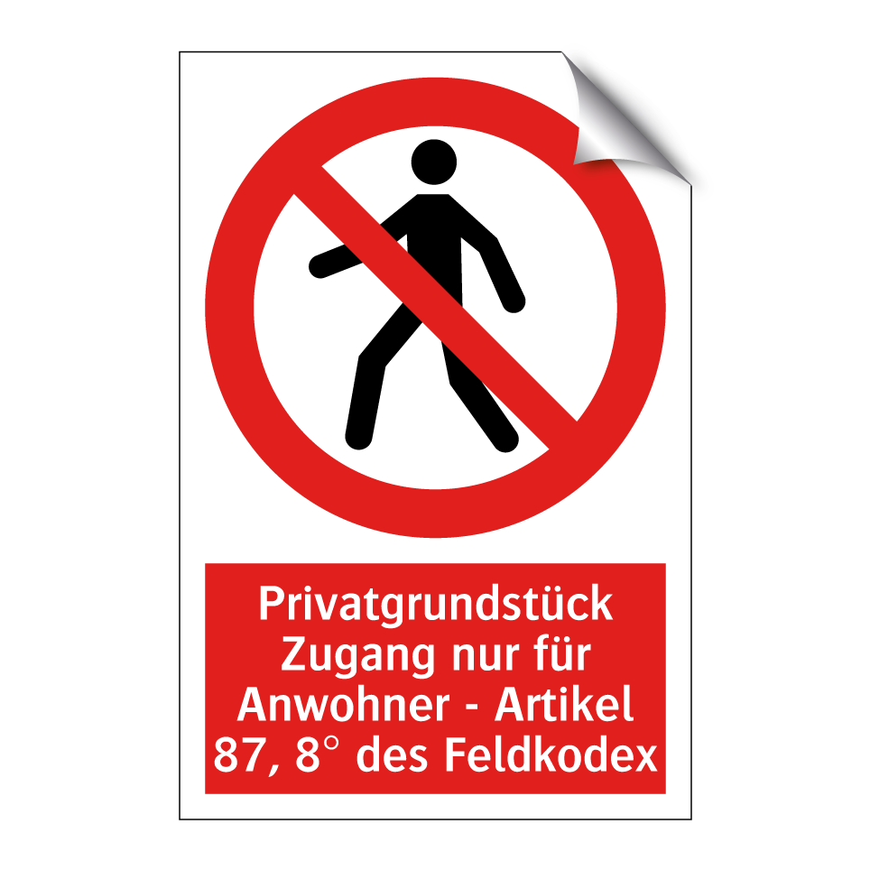 Privatgrundstück Zugang nur für Anwohner - Artikel 87, 8° des Feldkodex