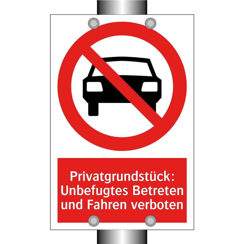 Privatgrundstück: Unbefugtes Betreten und Fahren verboten