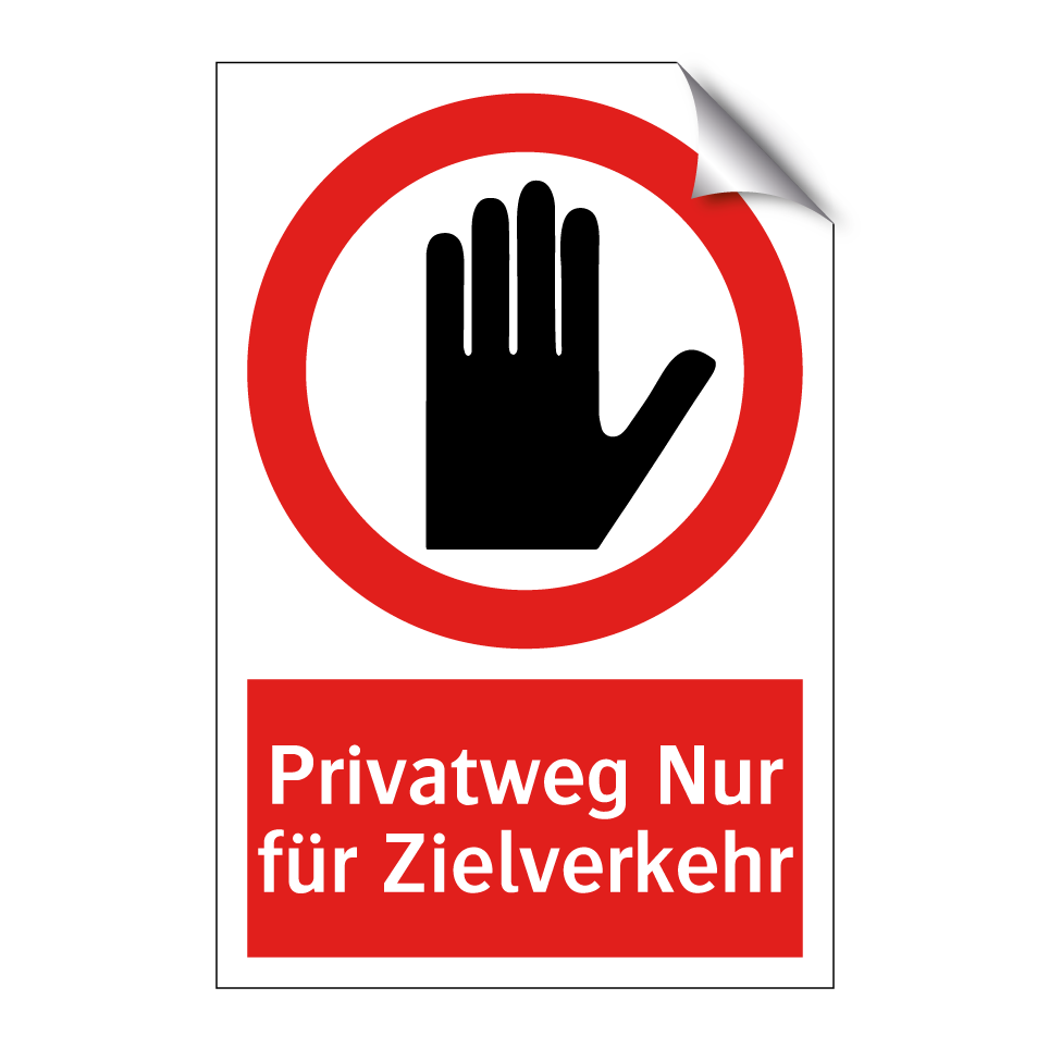 Privatweg Nur für Zielverkehr