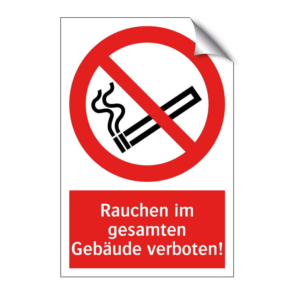 Rauchen im gesamten Gebäude verboten!