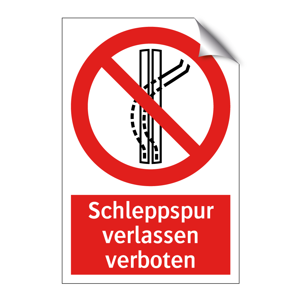 Schleppspur verlassen verboten