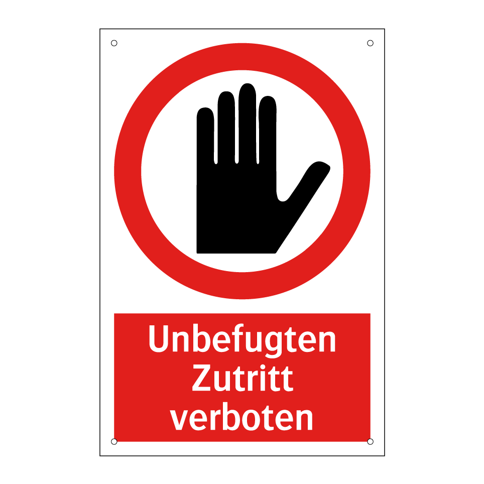Unbefugten Zutritt verboten