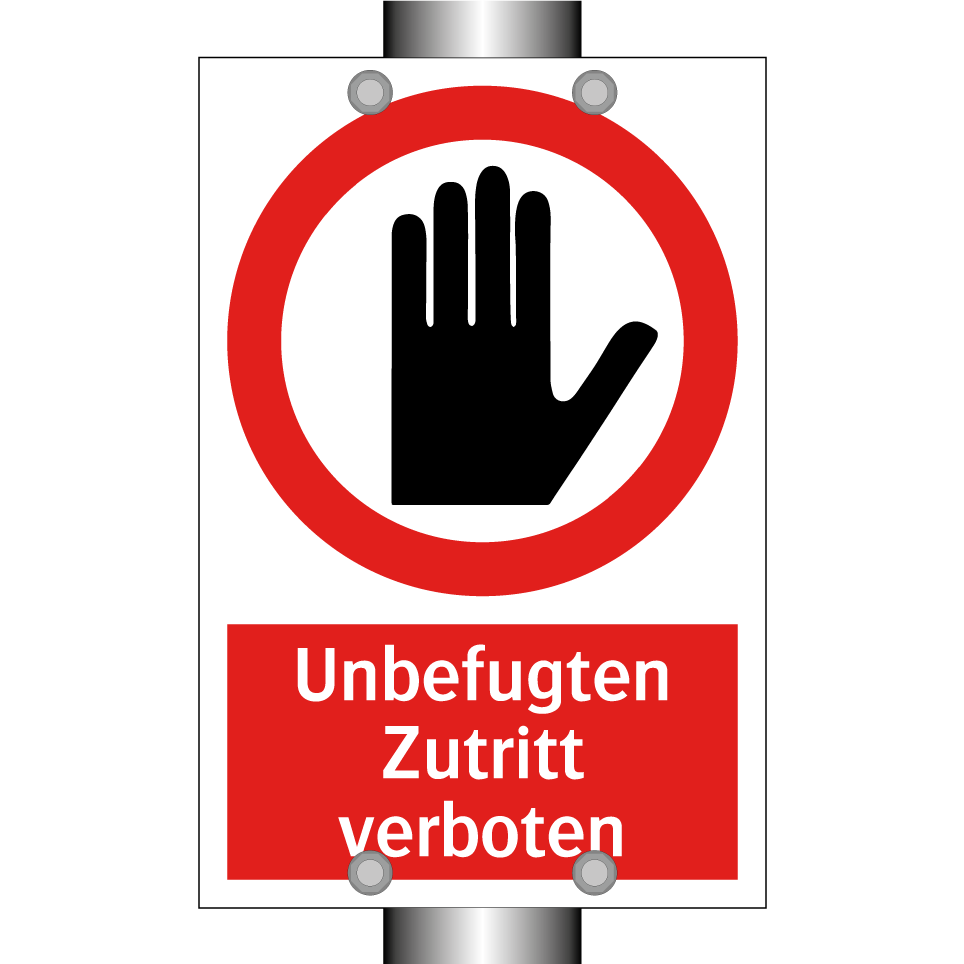Unbefugten Zutritt verboten