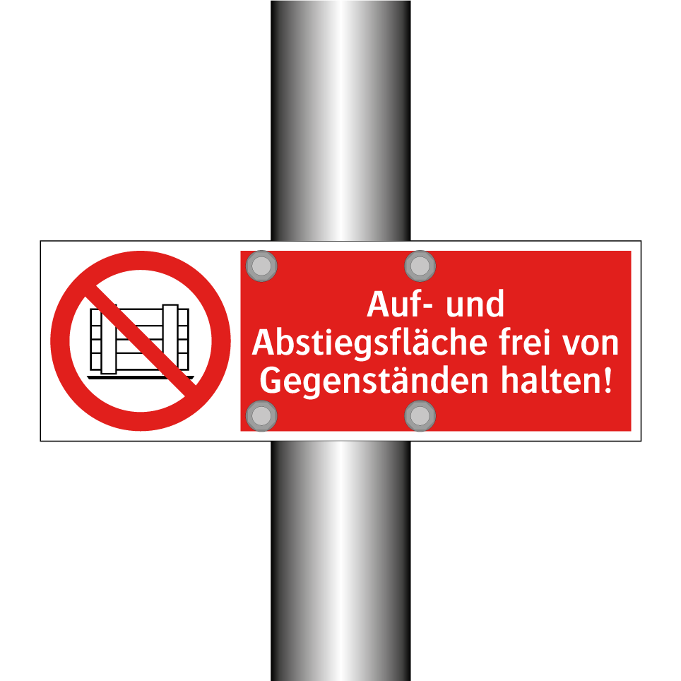 Auf- und Abstiegsfläche frei von Gegenständen halten!