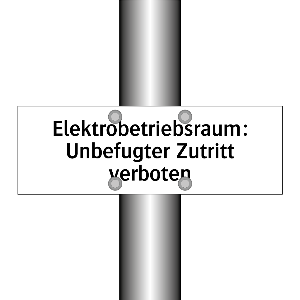 Elektrobetriebsraum: Unbefugter Zutritt verboten
