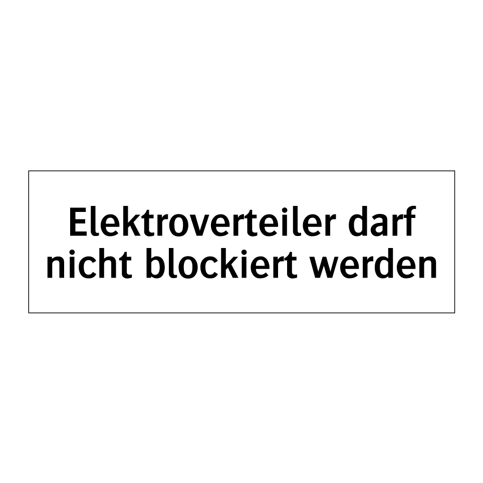 Elektroverteiler darf nicht blockiert werden