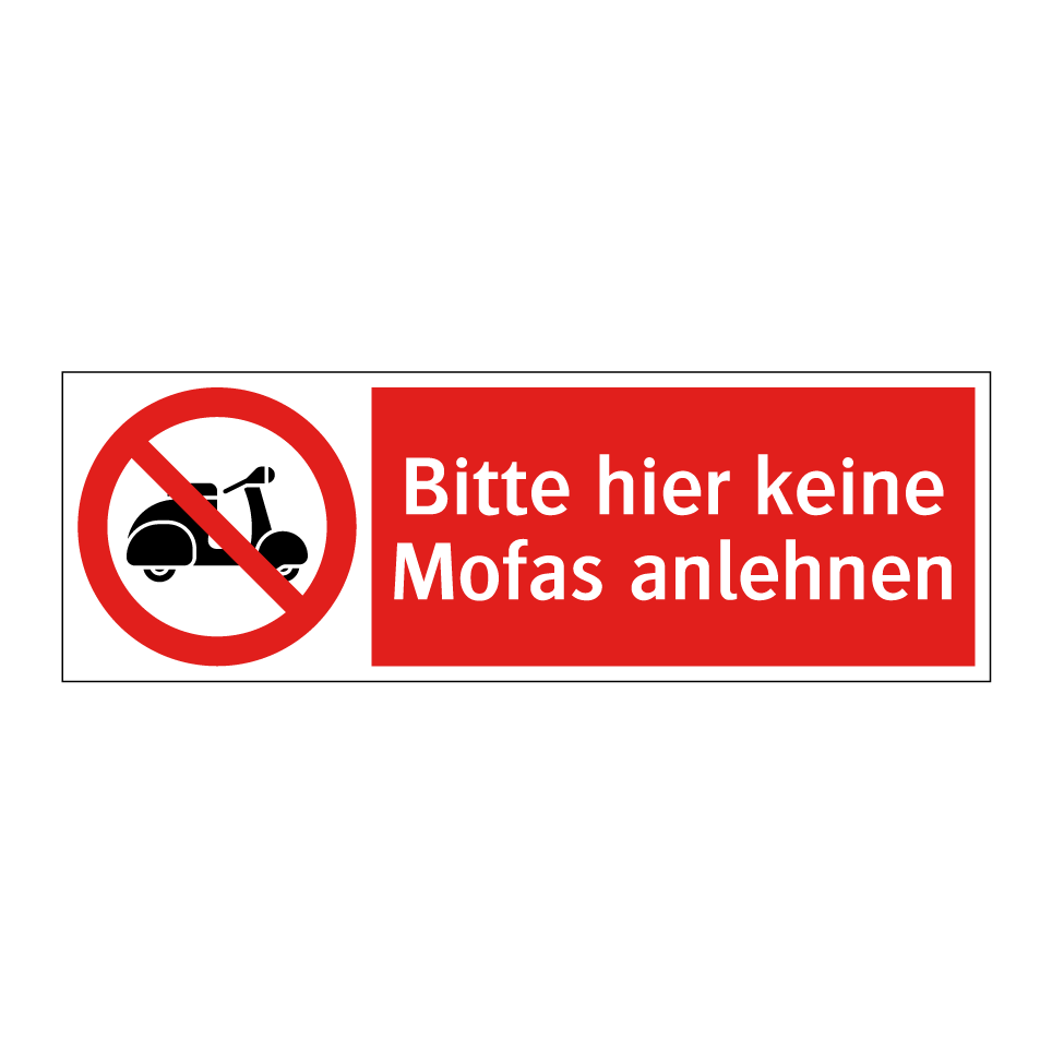 Bitte hier keine Mofas anlehnen