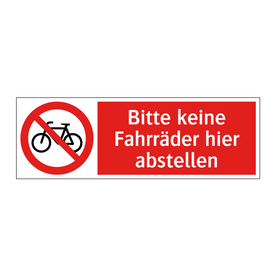 Bitte keine Fahrräder hier abstellen