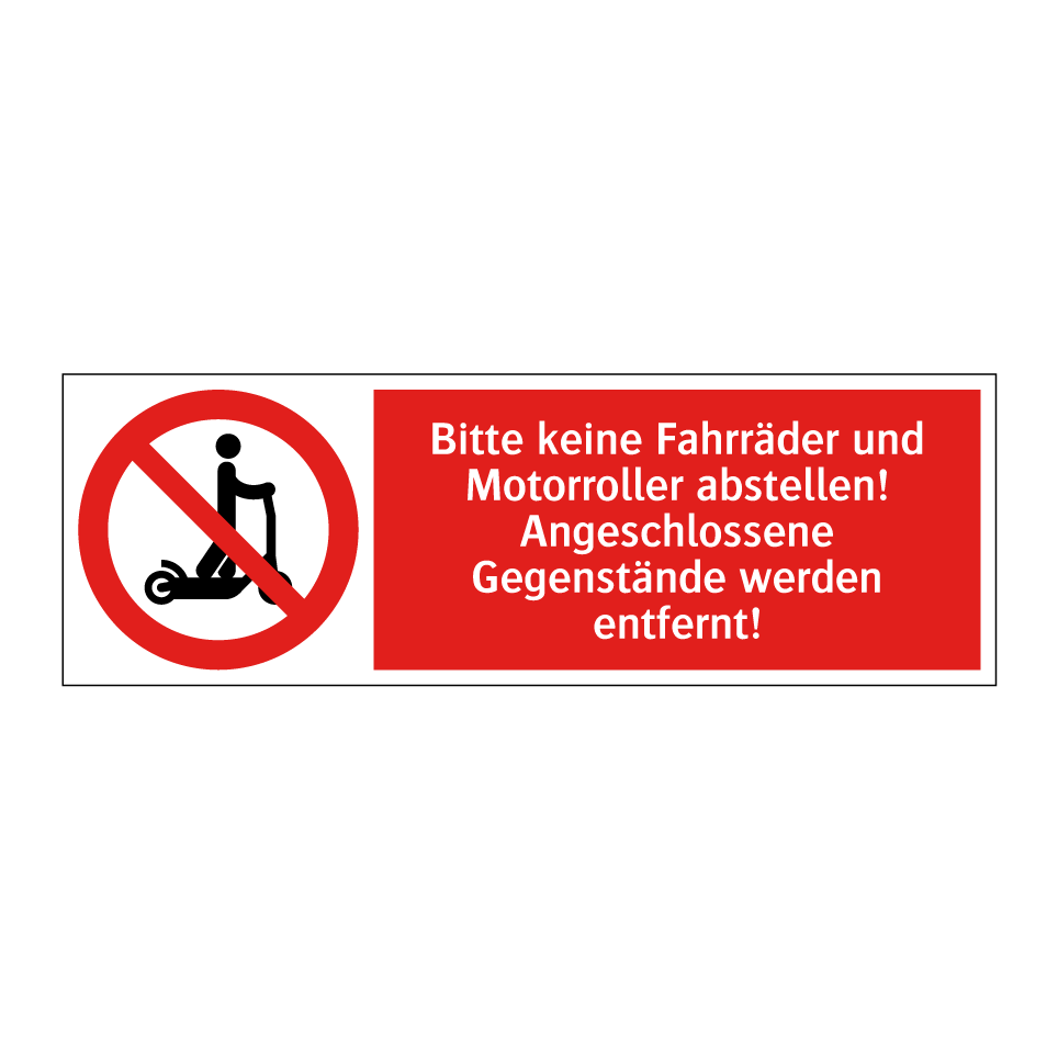 Bitte keine Fahrräder und Motorroller abstellen! Angeschlossene Gegenstände werden entfernt!