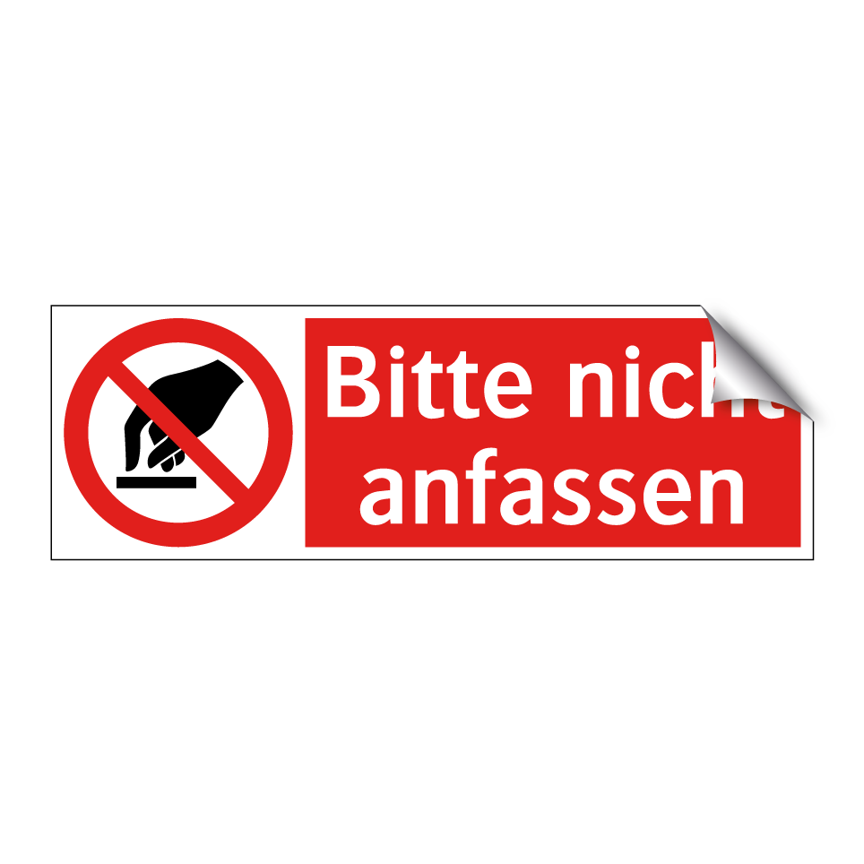 Bitte nicht anfassen