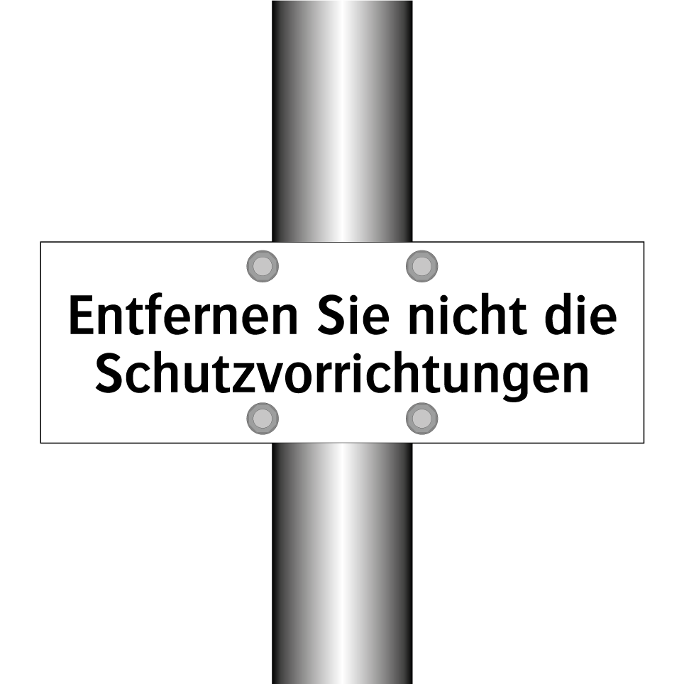 Entfernen Sie nicht die Schutzvorrichtungen