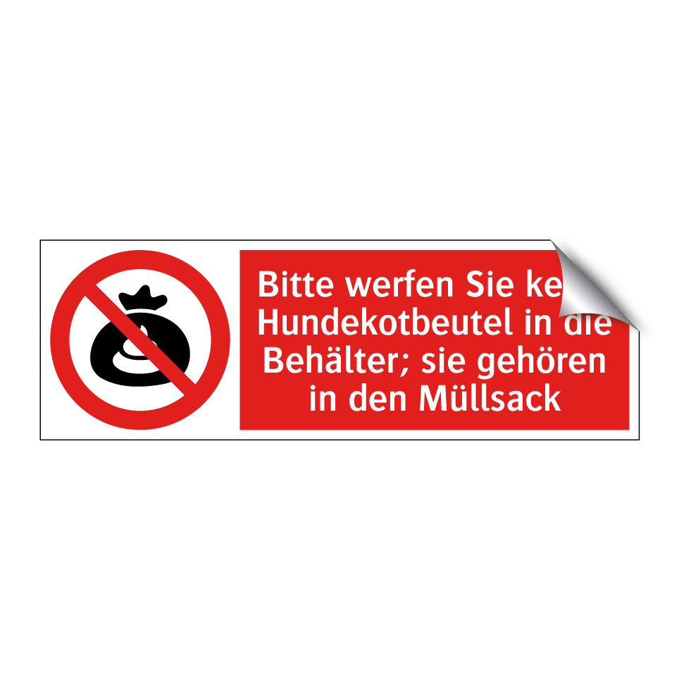 Bitte werfen Sie keine Hundekotbeutel in die Behälter; sie gehören in den Müllsack
