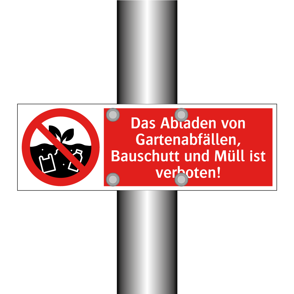 Das Abladen von Gartenabfällen, Bauschutt und Müll ist verboten!
