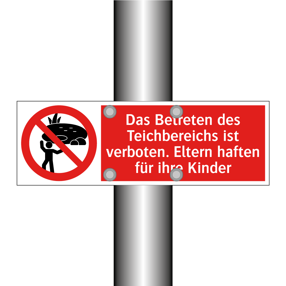Das Betreten des Teichbereichs ist verboten. Eltern haften für ihre Kinder