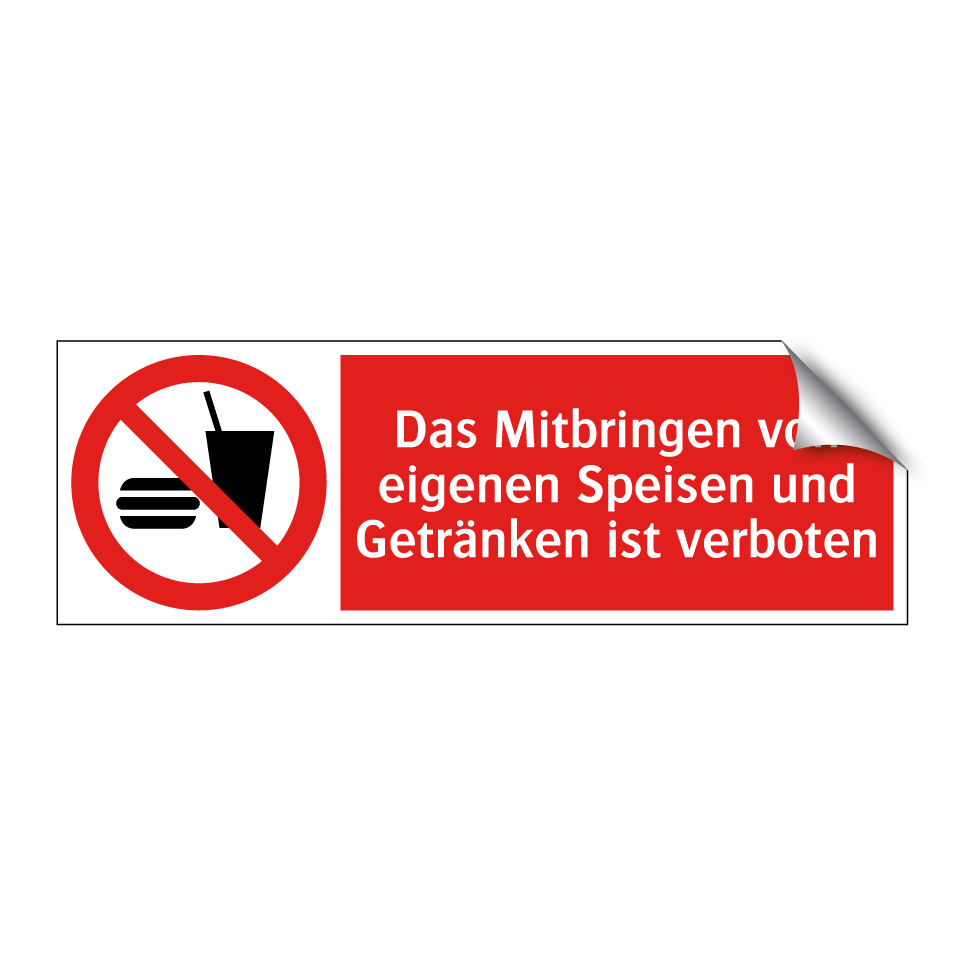 Das Mitbringen von eigenen Speisen und Getränken ist verboten