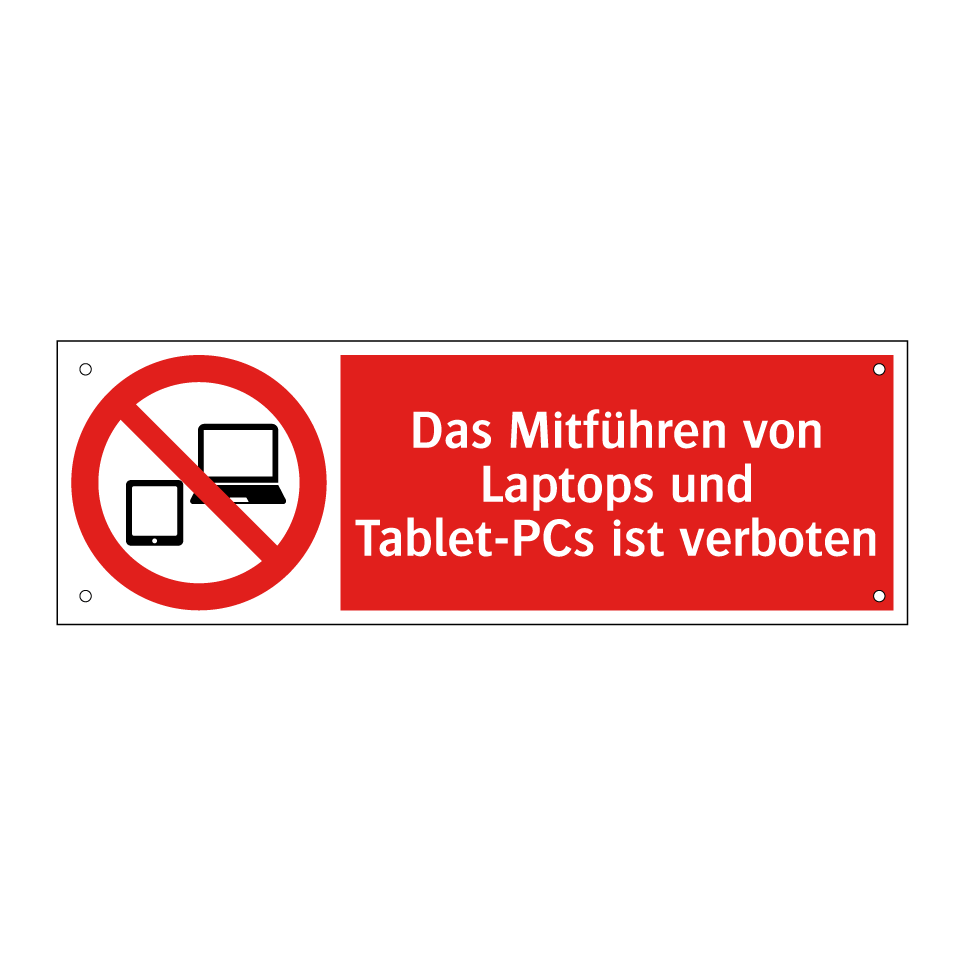 Das Mitführen von Laptops und Tablet-PCs ist verboten