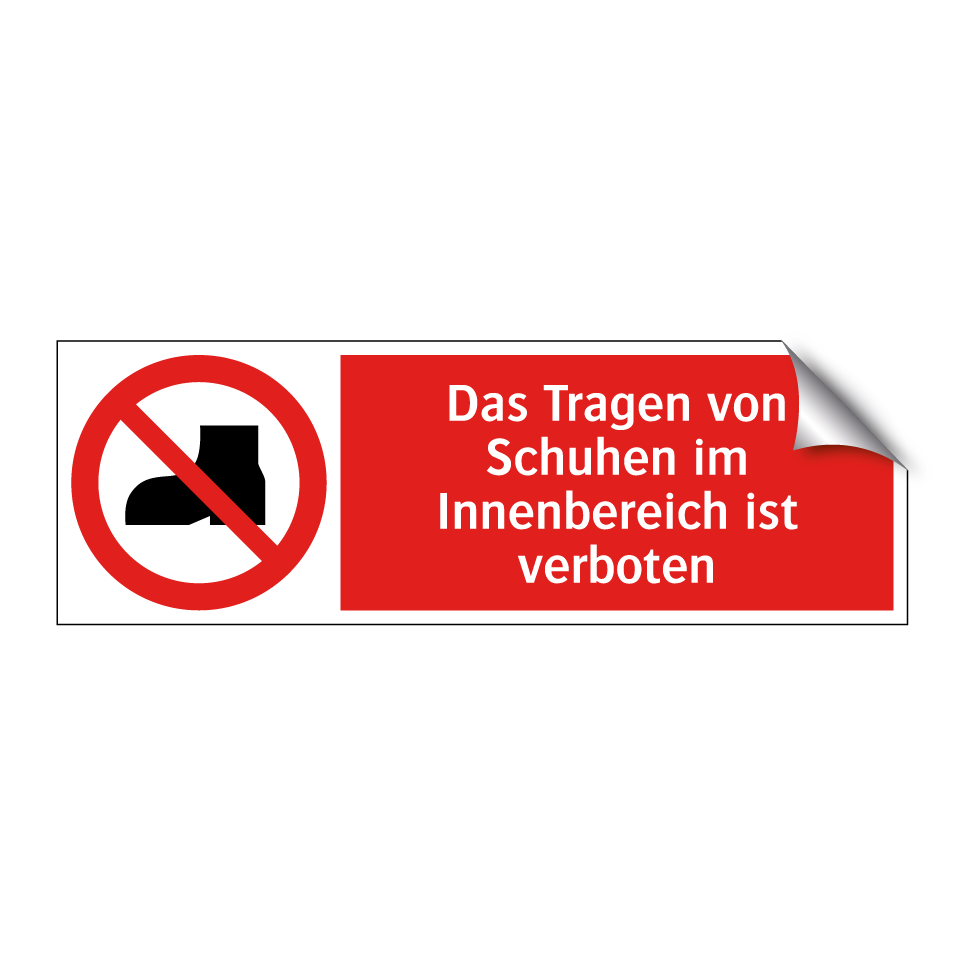 Das Tragen von Schuhen im Innenbereich ist verboten