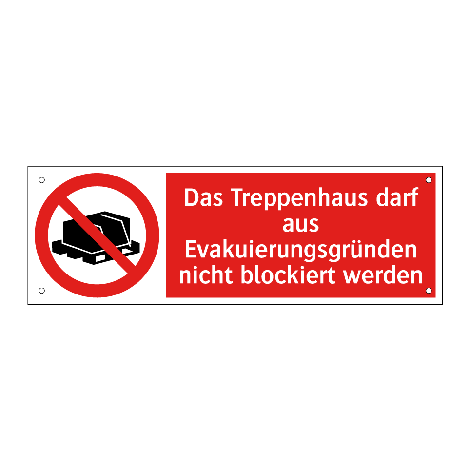 Das Treppenhaus darf aus Evakuierungsgründen nicht blockiert werden