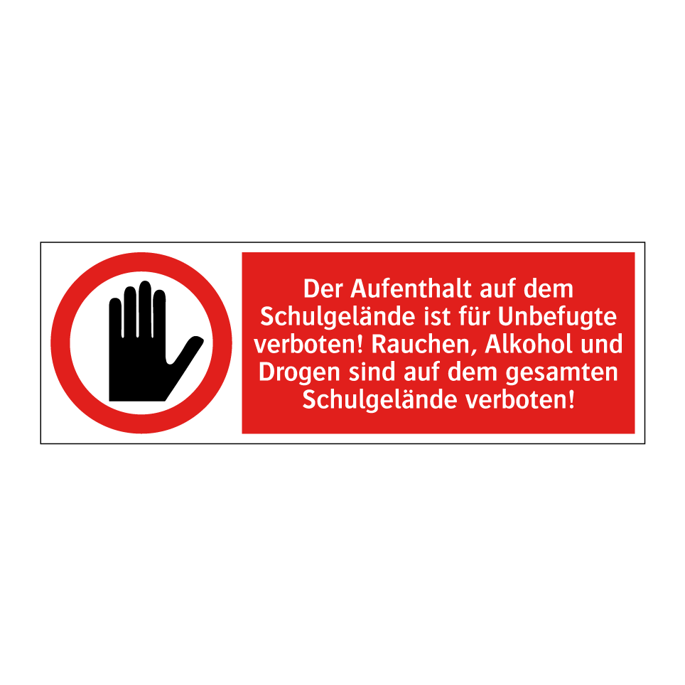 Der Aufenthalt auf dem Schulgelände ist für Unbefugte verboten! Rauchen, Alkohol und Drogen sind auf dem gesamten Schulgelände verboten!