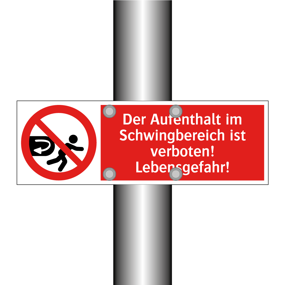 Der Aufenthalt im Schwingbereich ist verboten! Lebensgefahr!