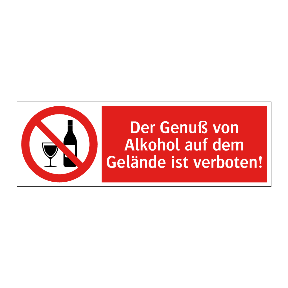 Der Genuß von Alkohol auf dem Gelände ist verboten!