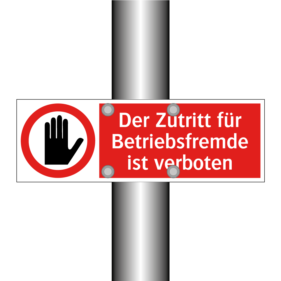 Der Zutritt für Betriebsfremde ist verboten