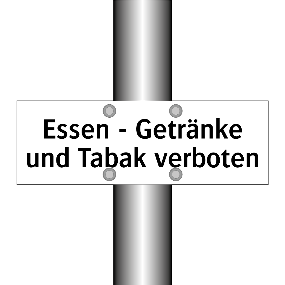 Essen - Getränke und Tabak verboten