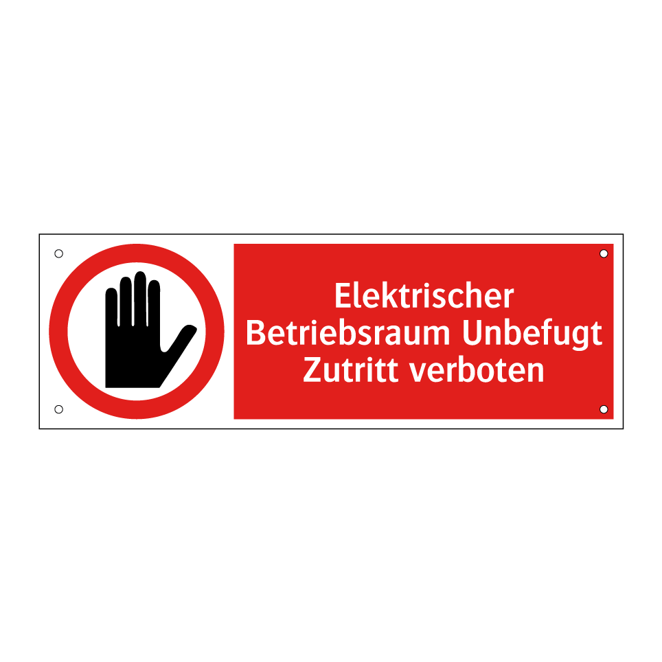 Elektrischer Betriebsraum Unbefugt Zutritt verboten