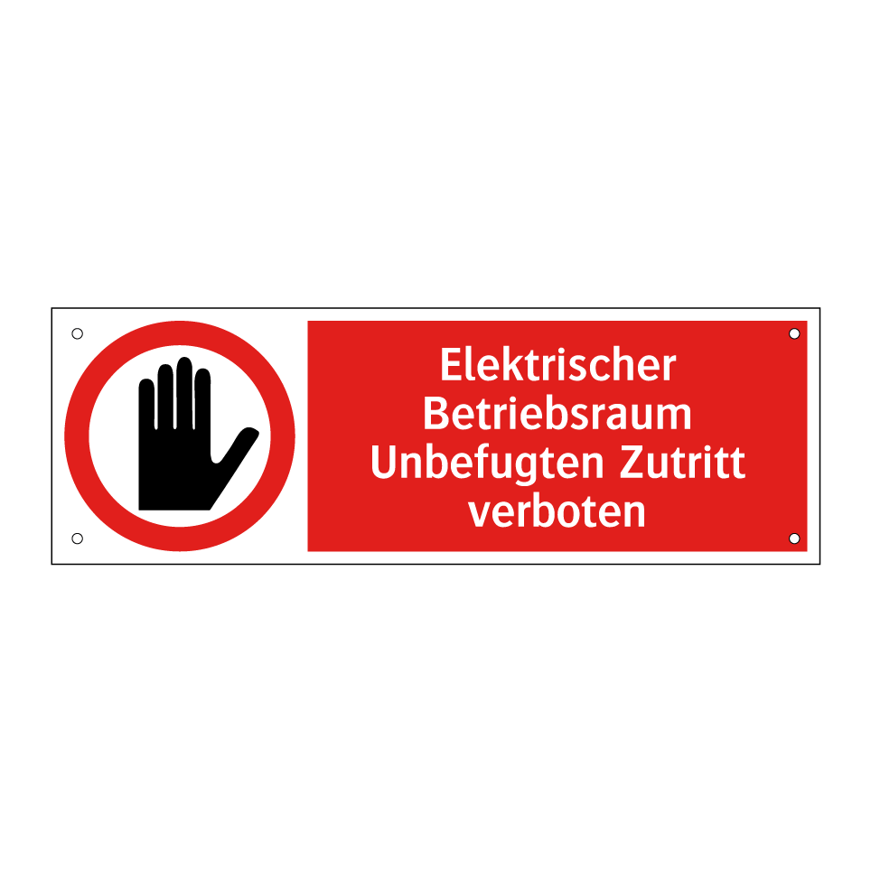 Elektrischer Betriebsraum Unbefugten Zutritt verboten