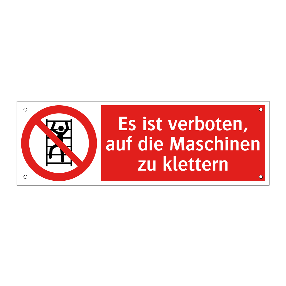 Es ist verboten, auf die Maschinen zu klettern