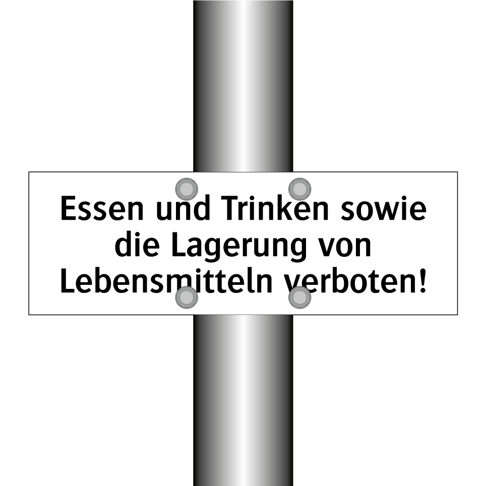 Essen und Trinken sowie die Lagerung von Lebensmitteln verboten!