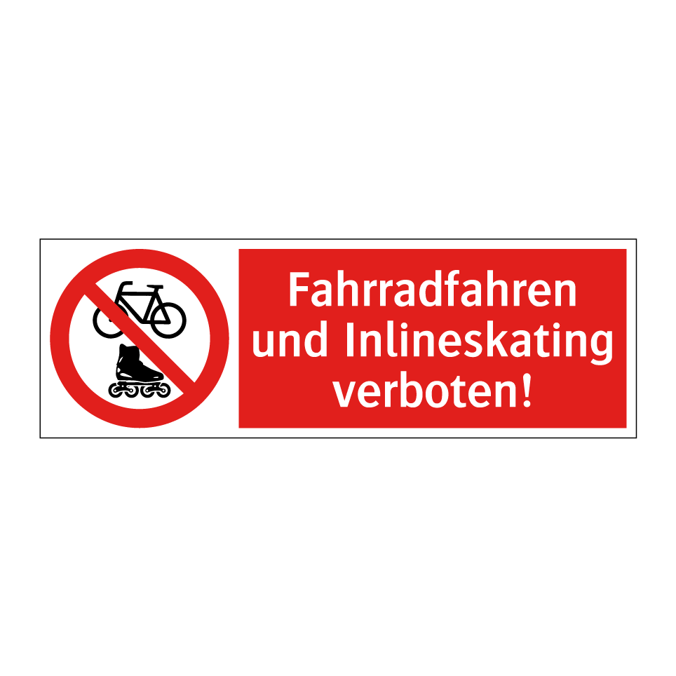 Fahrradfahren und Inlineskating verboten!