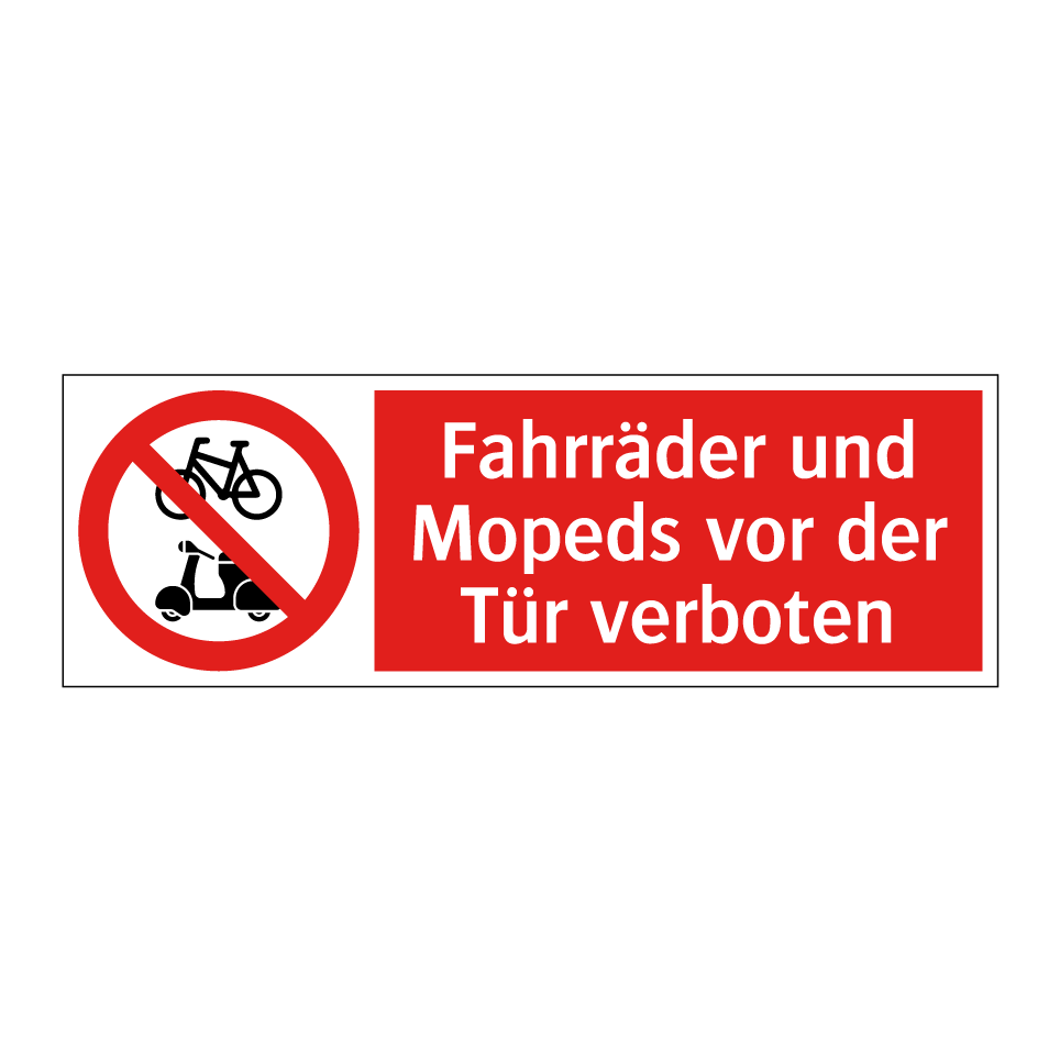 Fahrräder und Mopeds vor der Tür verboten