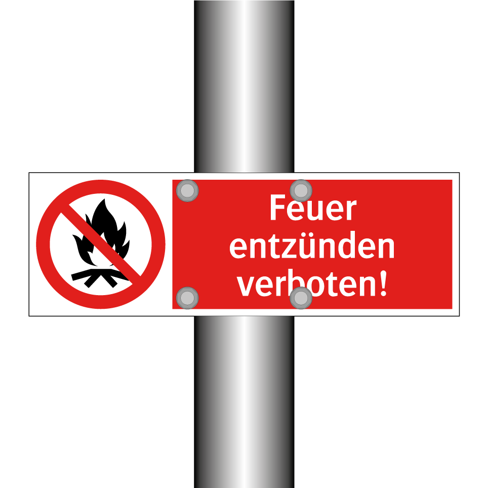 Feuer entzünden verboten!