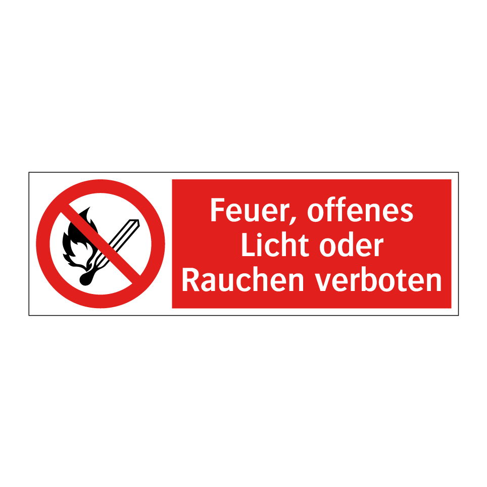 Feuer, offenes Licht oder Rauchen verboten