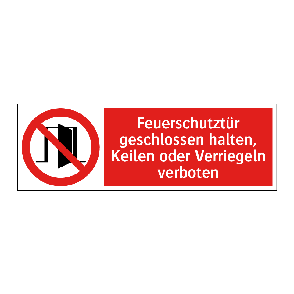 Feuerschutztür geschlossen halten, Keilen oder Verriegeln verboten