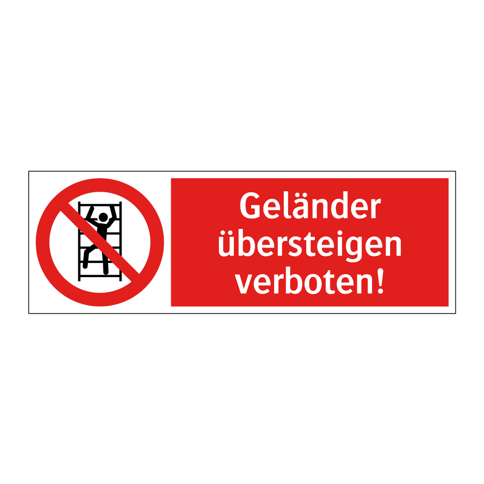 Geländer übersteigen verboten!