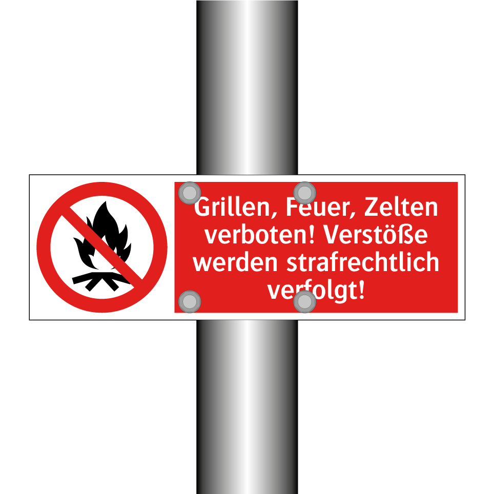 Grillen, Feuer, Zelten verboten! Verstöße werden strafrechtlich verfolgt!