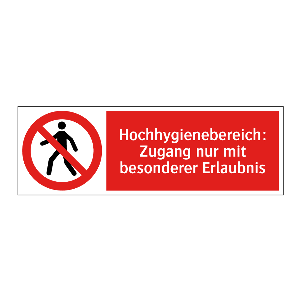 Hochhygienebereich: Zugang nur mit besonderer Erlaubnis