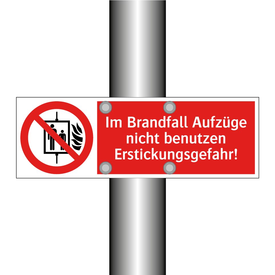 Im Brandfall Aufzüge nicht benutzen Erstickungsgefahr!
