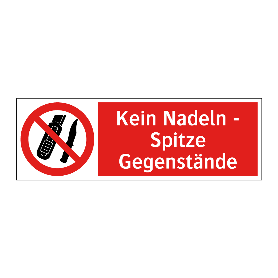 Kein Nadeln - Spitze Gegenstände