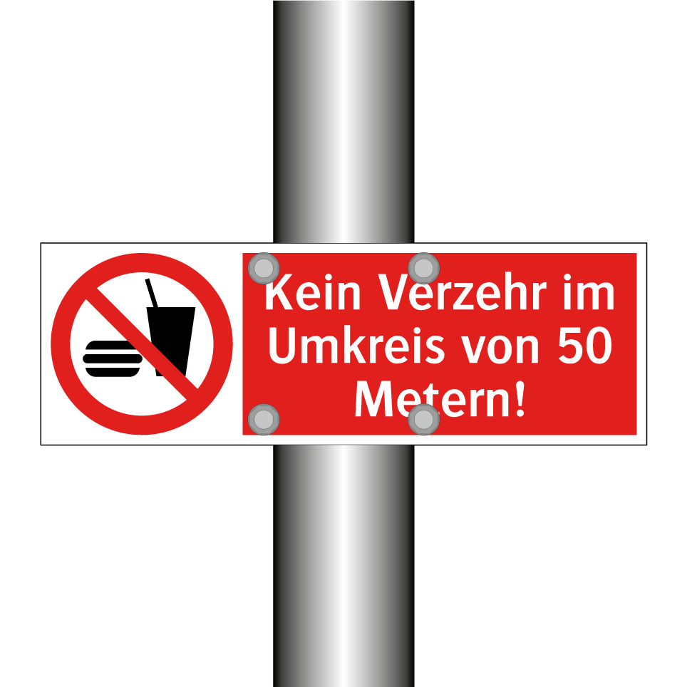 Kein Verzehr im Umkreis von 50 Metern!