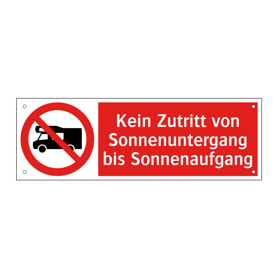 Kein Zutritt von Sonnenuntergang bis Sonnenaufgang