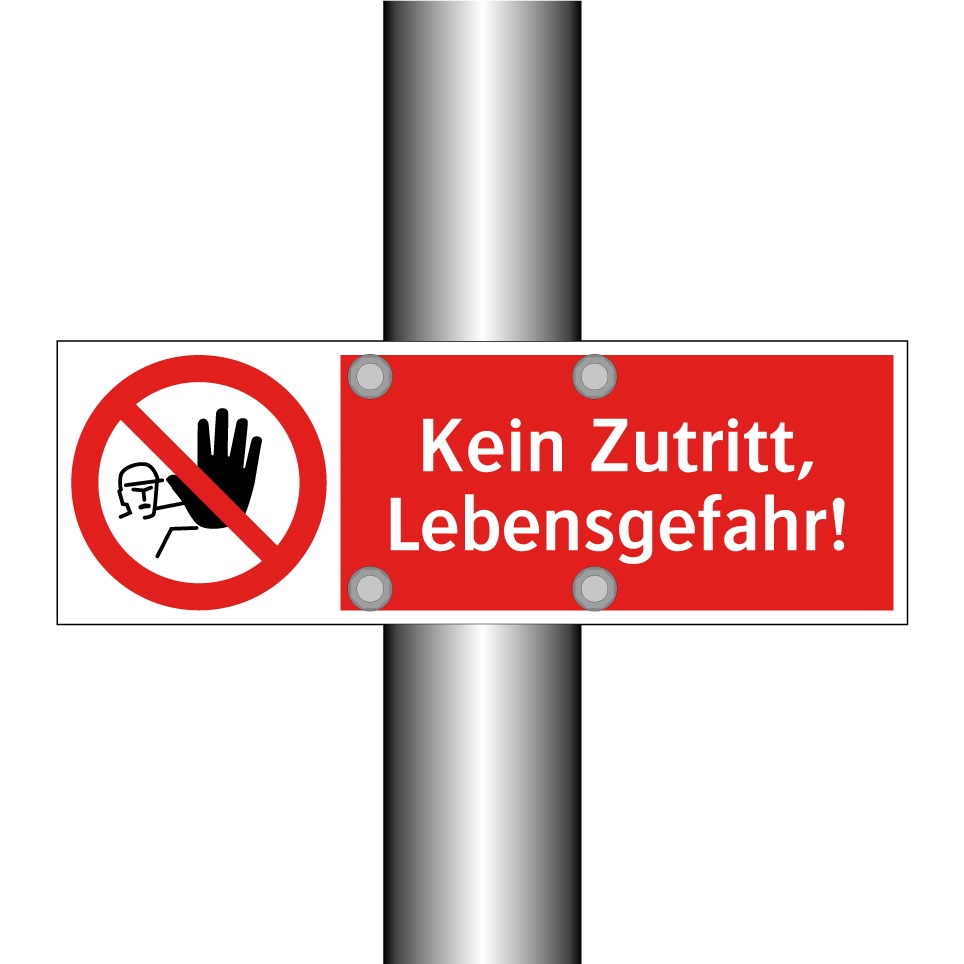 Kein Zutritt, Lebensgefahr!