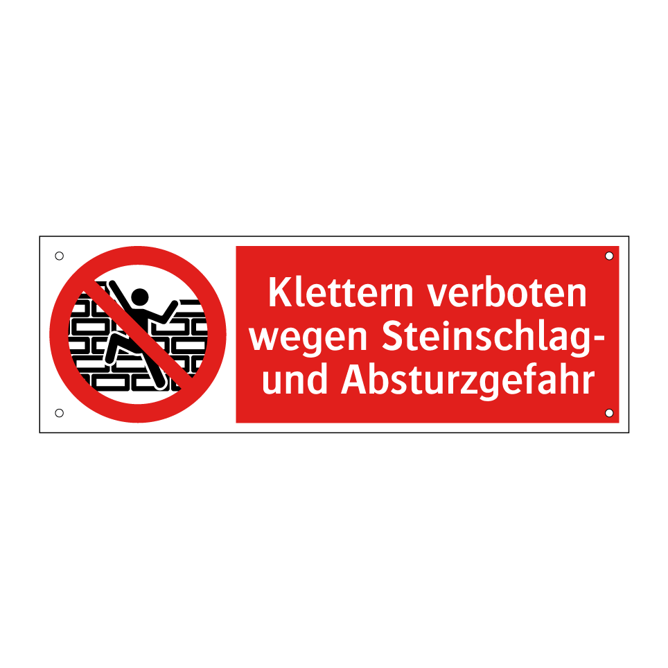 Klettern verboten wegen Steinschlag- und Absturzgefahr